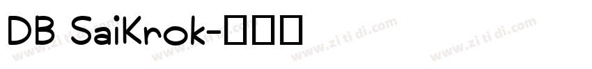 DB SaiKrok字体转换